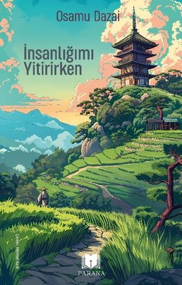 İnsanlığımı Yitirirken | Parana