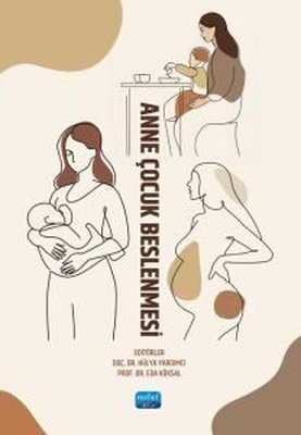Anne Çocuk Beslenmesi | Nobel Akademik Yayıncılık (İnce Kapak)