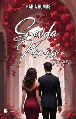 Sevda Karası - Yangın | Parola Yayınları (İnce Kapak)