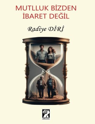 Mutluluk Bizden İbaret Değil | İştirak Yayınları