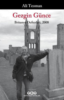 Gezgin Günce - Britanya Defterleri 2008 | Yapı Kredi Yayınları (İnce Kapak)