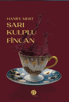 Sarı Kulplu Fincan | Herdem Kitap (İnce Kapak)
