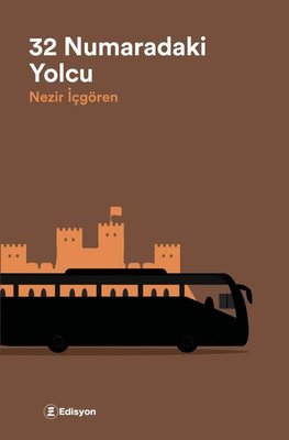 32 Numaradaki Yolcu | Edisyon Kitap