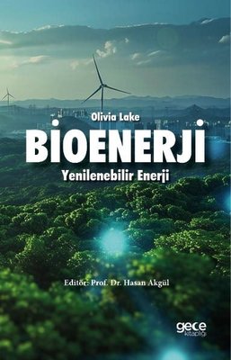 Bioenerji - Yenilenebilir Enerji | Gece Kitaplığı (İnce Kapak)