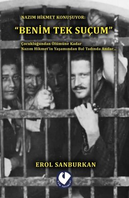 Nazım Hikmet Konuşuyor: Benim Tek Suçum | Cem Yayınevi (İnce Kapak)