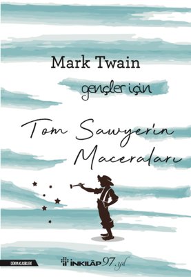 Tom Sawyer'in Maceraları - Gençler İçin | İnkılap Kitabevi