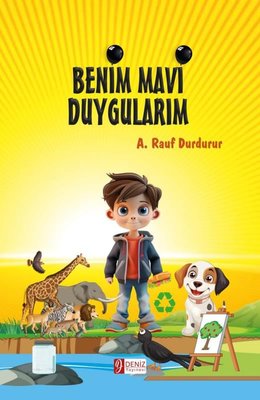 Benim Mavi Duygularım | Deniz Yayınevi (İnce Kapak)