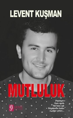 Mutluluk | Deniz Yayınevi