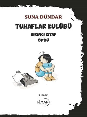 Tuhaflar Kulübü Birinci Kitap | Liman Yayınevi
