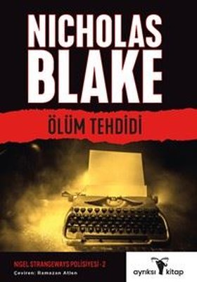 Ölüm Tehdidi - Nigel Strangeways Polisiye Serisi 2 | Ayrıksı Kitap (İnce Kapak)