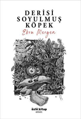 Derisi Soyulmuş Köpek | Özlü Kitap