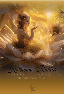 Kutsanmış Ruhlar | Sirya Yayınları