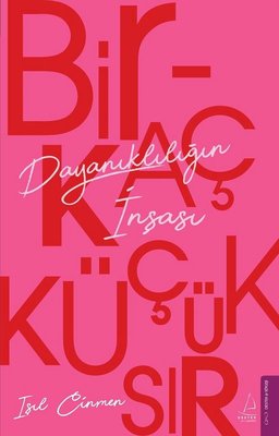 Birkaç Küçük Sır - Dayanıklılığın İnşası | Destek Yayınları (İnce Kapak)