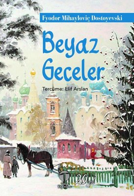 Beyaz Geceler | Tema Yayınları (İnce Kapak)