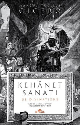 Kehanet Sanatı - De Divinatione | Kronik Kitap (İnce Kapak)