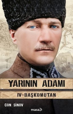 Yarının Adamı 4 - Başkomutan | Masa Kitap (İnce Kapak)