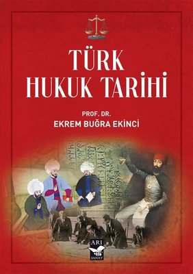Türk Hukuk Tarihi | Arı Sanat Yayınevi (İnce Kapak)