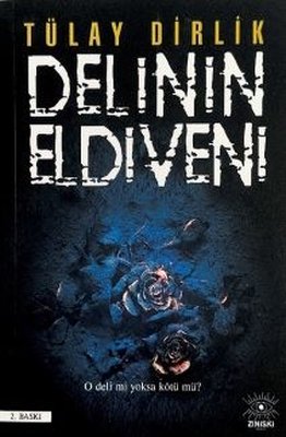 Delinin Eldiveni | Ziniski Yayınları (İnce Kapak)