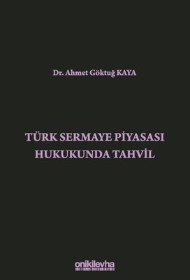 Türk Sermaye Piyasası Hukukunda Tahvil | On İki Levha Yayıncılık (Ciltli)