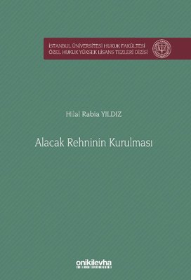 Alacak Rehninin Kurulması | On İki Levha Yayıncılık (İnce Kapak)