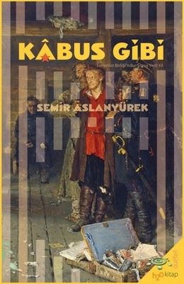 Kabus Gibi - Sovyetler Birliği'nden Sonra Yedi Yıl | h2o Kitap (İnce Kapak)