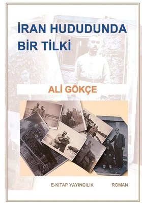 İran Hududunda Bir Tilki | E Kitap Yayıncılık (İnce Kapak)