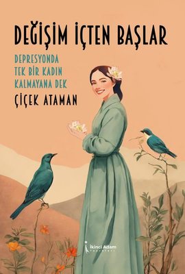 Değişim İçten Başlar | İkinci Adam Yayınları (İnce Kapak)