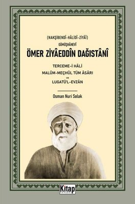 Ömer Ziyaeddin Dağıstani - Tercemi-i Hali Malum Meçhul Tüm Asarı ve Lugatül-Evzan | Kitap Dünyası (İnce Kapak)
