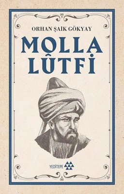 Molla Lütfi | Yeditepe Yayınevi (İnce Kapak)