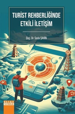 Turist Rehberliğinde Etkili İletişim | Detay Yayıncılık (İnce Kapak)