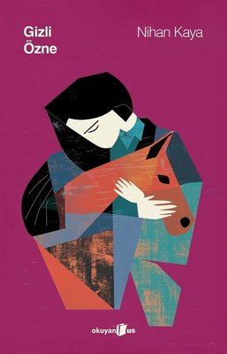 Gizli Özne | Okuyan Us Yayınları (İnce Kapak)