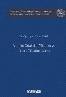 Anonim Ortaklıkta Yönetim ve Temsil Yetkisinin Devri | On İki Levha Yayıncılık (Ciltli)