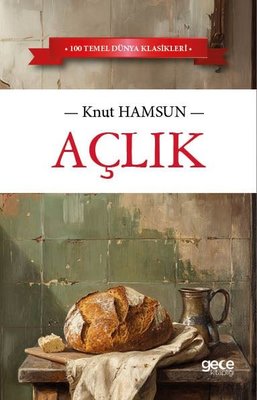 Açlık | Gece Kitaplığı (İnce Kapak)