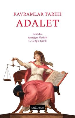 Adalet - Kavramlar Tarihi | Doğu Batı Yayınları (İnce Kapak)