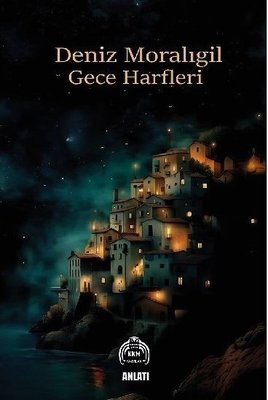 Gece Harfleri | Kekeme Yayınları (İnce Kapak)