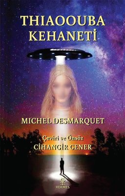 Thiaoouba Kehaneti | Hermes Yayınları (İnce Kapak)
