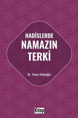 Hadislerde Namazın Terki | Kitap Dünyası (İnce Kapak)