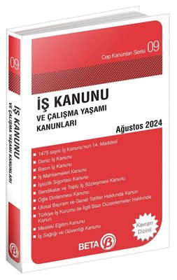 İş Kanunu ve Çalışma Yaşamı Kanunları Ağustos 2024 - Cep Kanunları Serisi | Beta Yayınları (Cep Boy)