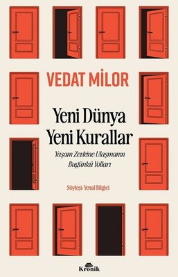 Yeni Dünya Yeni Kurallar - Yaşam Zevkine Ulaşmanın Bugünkü Yolları | Kronik Kitap (İnce Kapak)