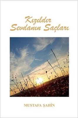 Kızıldır Sevdanın Saçları | Ritim Sanat Yayınları (İnce Kapak)