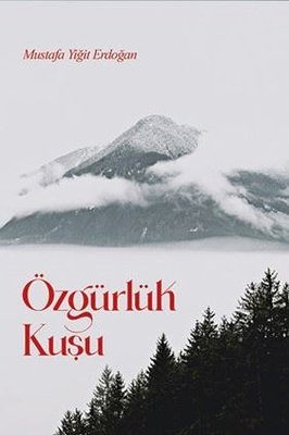 Özgürlük Kuşu | Ritim Sanat Yayınları (İnce Kapak)