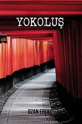 Yokoluş | Ritim Sanat Yayınları (İnce Kapak)