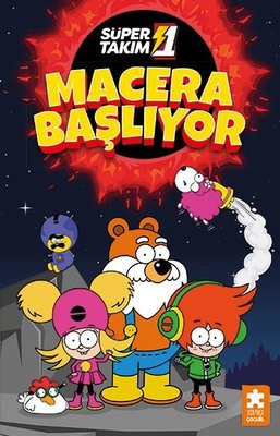 Süper 1 Takım - Macera Başlıyor | Eksik Parça Yayınları (Ciltli)