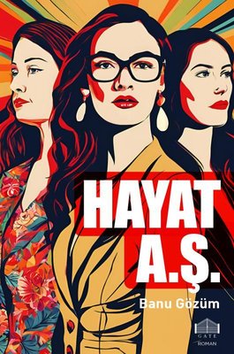Hayat A.Ş | Gate Yayınları (İnce Kapak)