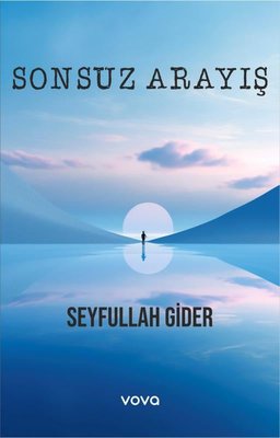 Sonsuz Arayış | Vova Yayınları (İnce Kapak)