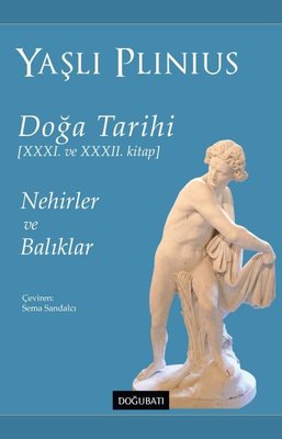 Doğa Tarihi 31. ve 32. Kitap - Nehirler ve Balıklar | Doğu Batı Yayınları (İnce Kapak)