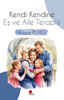 Kendi Kendine Eş ve Aile Terapisi | Peta (İnce Kapak)