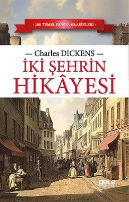 İki Şehrin Hikayesi | Gece Kitaplığı (İnce Kapak)