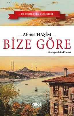 Bize Göre | Gece Kitaplığı (İnce Kapak)