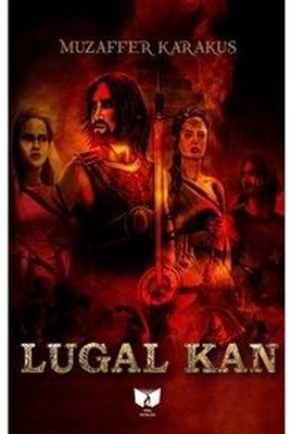 Lugan Kan | Ateş Yayınları (İnce Kapak)